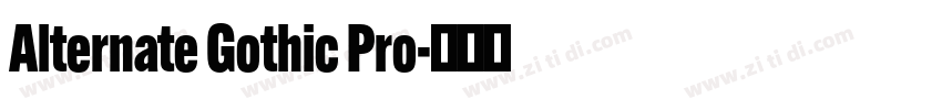 Alternate Gothic Pro字体转换
